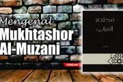MENGENAL MUKHTASHOR AL-MUZANI