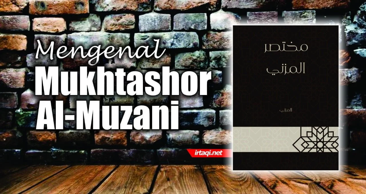 MENGENAL MUKHTASHOR AL-MUZANI