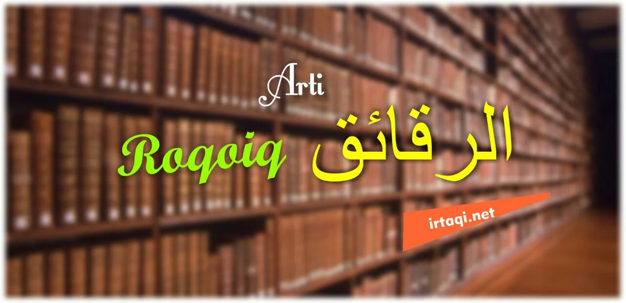 ARTI ROQOIQ