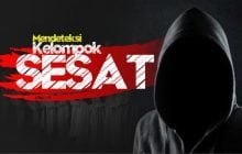 BAGAIMANA CARA MENGETAHUI SUATU KELOMPOK/ALIRAN DINILAI SESAT/MENYIMPANG?