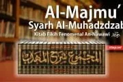 MENGENAL KITAB AL-MAJMU’ KARYA AN-NAWAWI