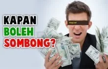 KAPAN BOLEH SOMBONG?