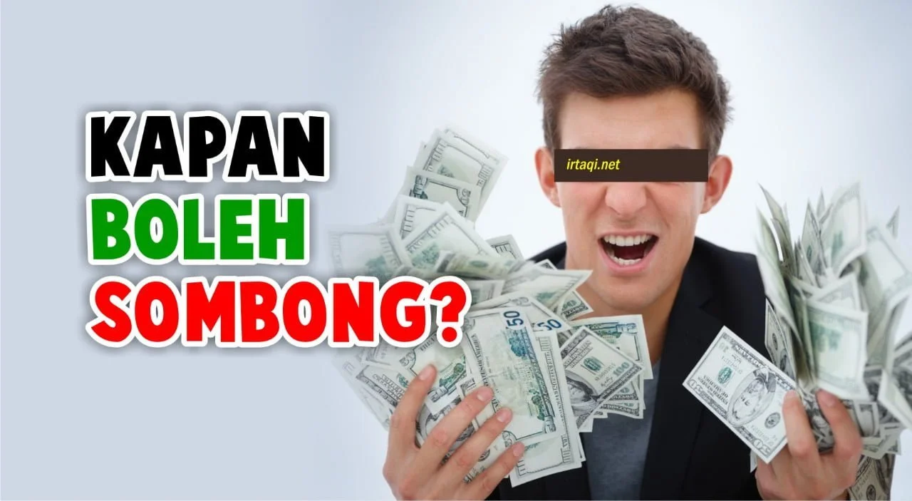 KAPAN BOLEH SOMBONG?