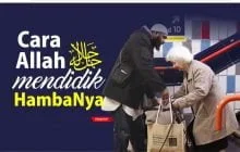 INDAHNYA CARA ALLAH MENDIDIK AKHLAK HAMBA