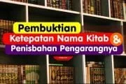 CARA MEMBUKTIKAN KETEPATAN NAMA KITAB DAN PENISBAHANNYA TERHADAP PENGARANG