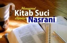 MENGENAL KITAB SUCI AGAMA NASRANI