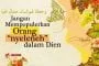 JANGAN MEMPOPULERKAN ORANG “NYELENEH” DALAM DIEN