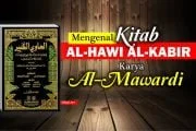 MENGENAL KITAB AL-HAWI AL-KABIR KARYA AL-MAWARDI