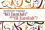 APA BEDANYA UNGKAPAN “BIL JUMLAH” DAN “FIL JUMLAH”?