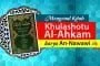 MENGENAL KITAB KHULASHOTU AL-AHKAM KARYA AN-NAWAWI