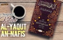 MENGENAL KITAB “AL-YAQUT AN-NAFIS”