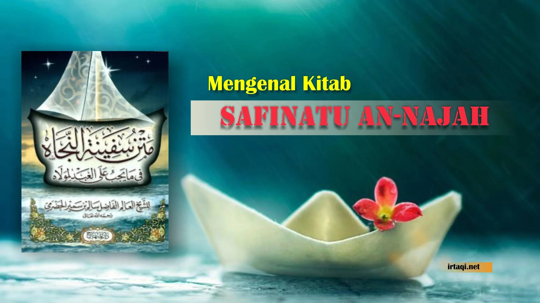 MENGENAL KITAB SAFINATU AN-NAJAH