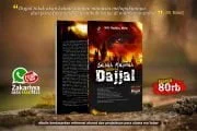 AL-MASIH AD-DAJJAL, FITNAH DAHSYAT YANG SERING DISALAH-PERSEPSIKAN