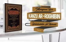 MENGENAL KITAB “KANZU AR-ROGHIBIN” KARYA JALALUDDIN AL-MAHALLI