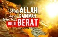 WALI ALLAH YANG MENDAPAT KAROMAH, SIAP-SIAP DIUJI BERAT