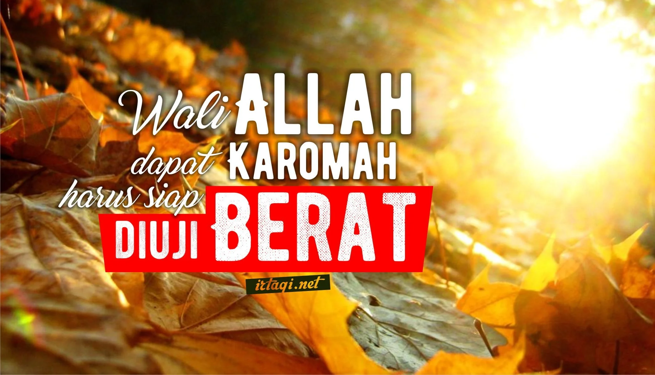 WALI ALLAH YANG MENDAPAT KAROMAH, SIAP-SIAP DIUJI BERAT