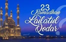 TANGGAL 23 RAMADHAN APAKAH LAILATUL QODAR?