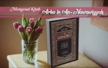 MENGENAL KITAB “AL-ARBA’IN AN-NAWAWIYYAH”