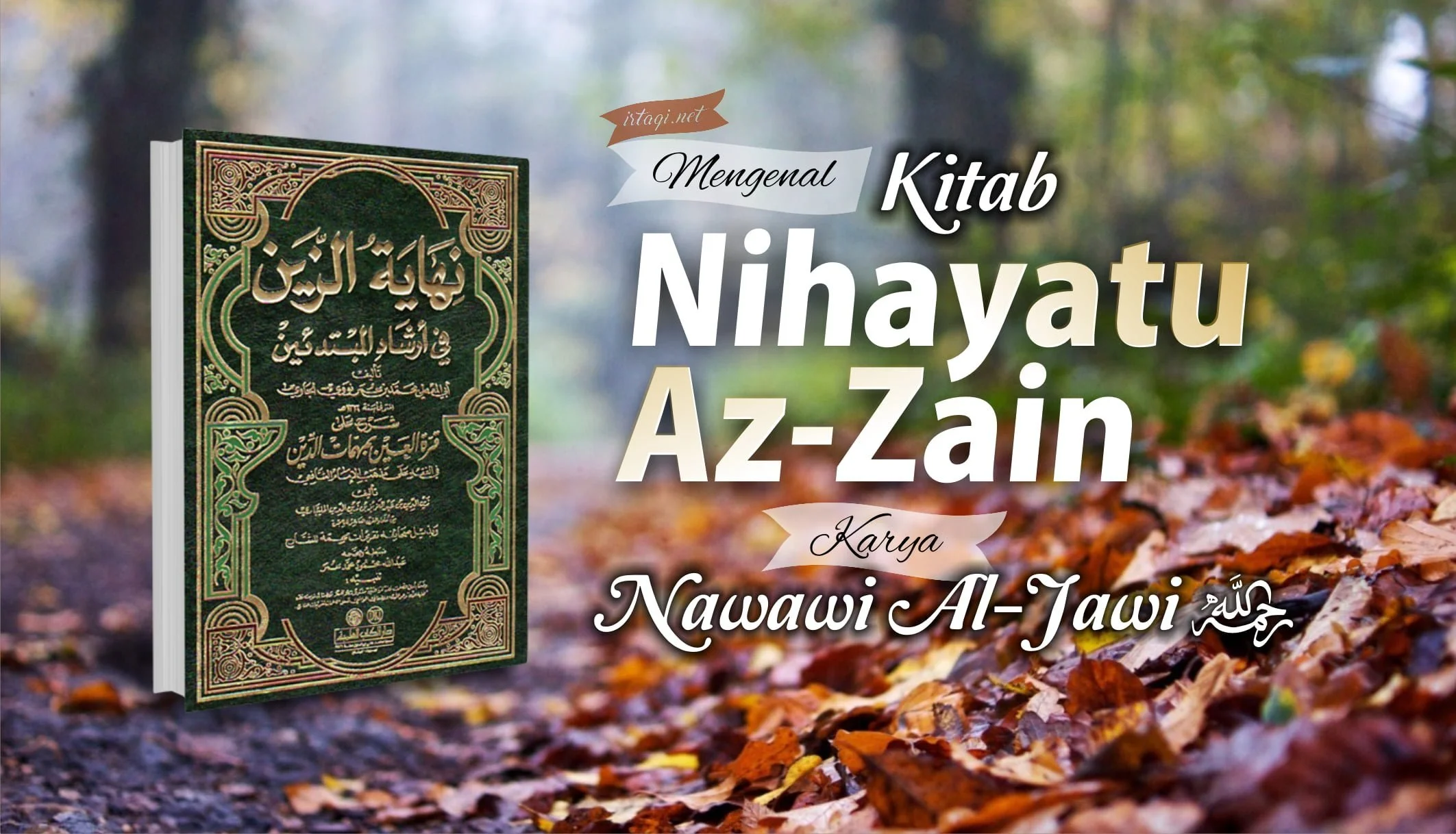 MENGENAL KITAB “NIHAYATU AZ-ZAIN” KARYA NAWAWI Al-JAWI