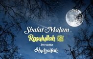 SALAT MALAM RASULULLAH ﷺ BERSAMA HUDZAIFAH