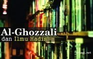 AL-GHOZZALI DAN ILMU HADIS