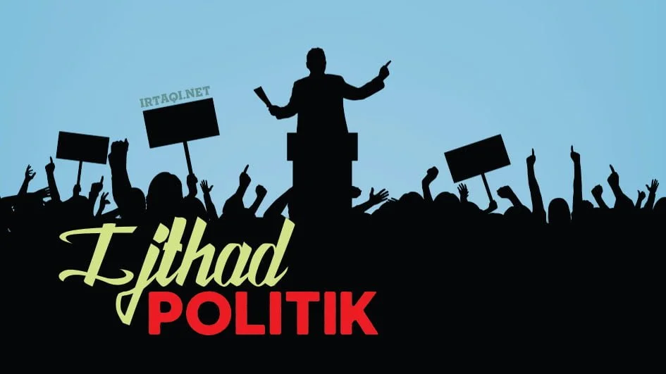 IJTIHAD POLITIK
