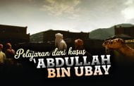 PELAJARAN DARI KASUS ABDULLAH BIN UBAY