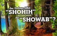APA BEDANYA ISTILAH “SHOHIH” (الصحيح), “ASHOHH” (الأصح) DAN “SHOWAB” (الصواب)?