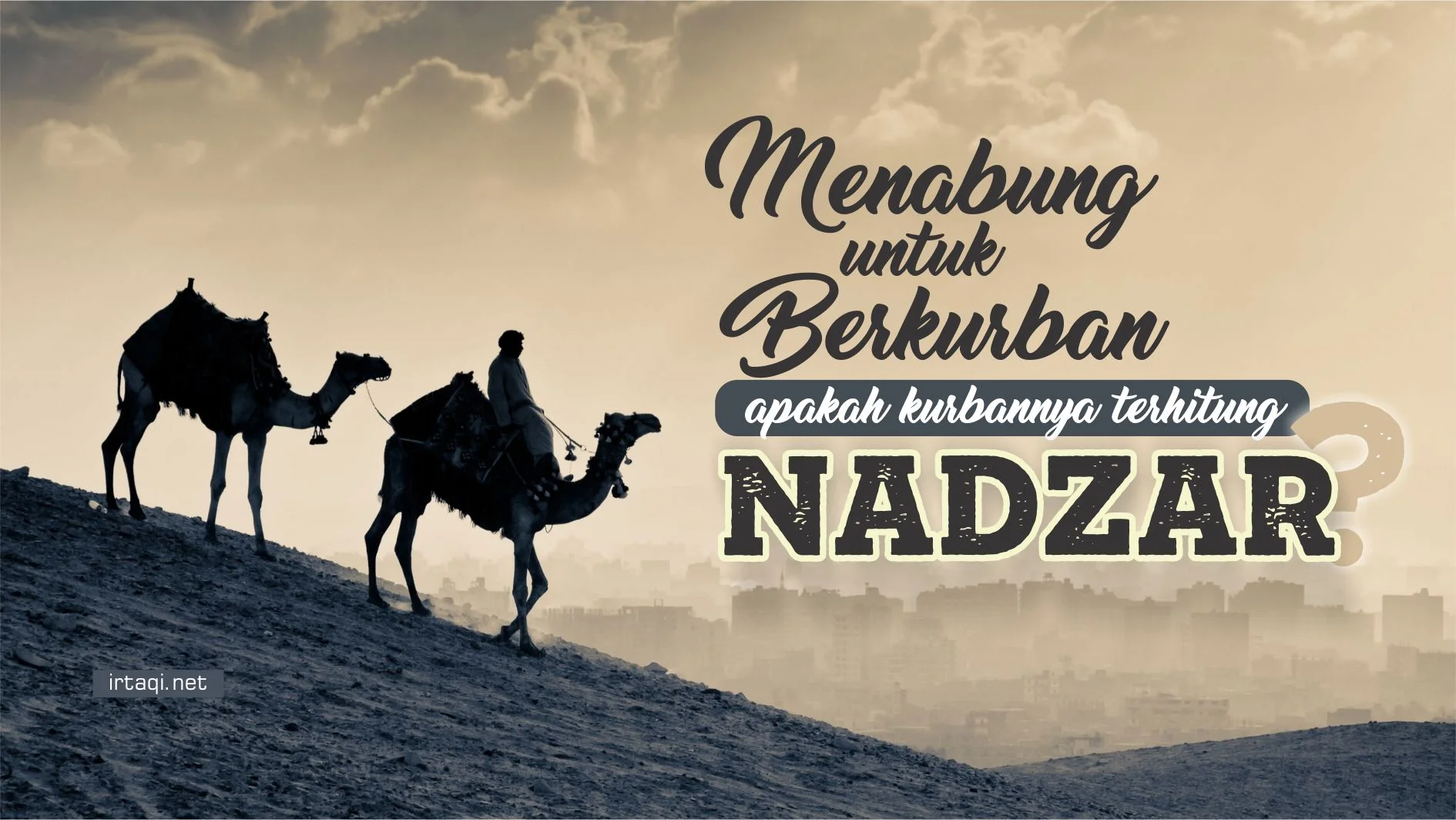MENABUNG UNTUK BERKURBAN APAKAH KURBANNYA DIHITUNG NADZAR?