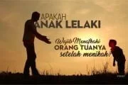APAKAH ANAK LELAKI WAJIB MENAFKAHI ORANG TUANYA SETELAH MENIKAH?