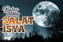 KAPAN BATAS WAKTU TERAKHIR SALAT ISYA?