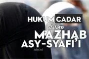 APA HUKUM CADAR BAGI WANITA DALAM MAZHAB ASY-SYAFI'I?