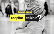 ADAKAH JAMAK TAQDIM DAN JAMAK TA’KHIR?