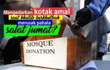 MENGEDARKAN KOTAK AMAL SAAT KHOTIB BERKHUTBAH APAKAH MERUSAK PAHALA SALAT JUMAT?