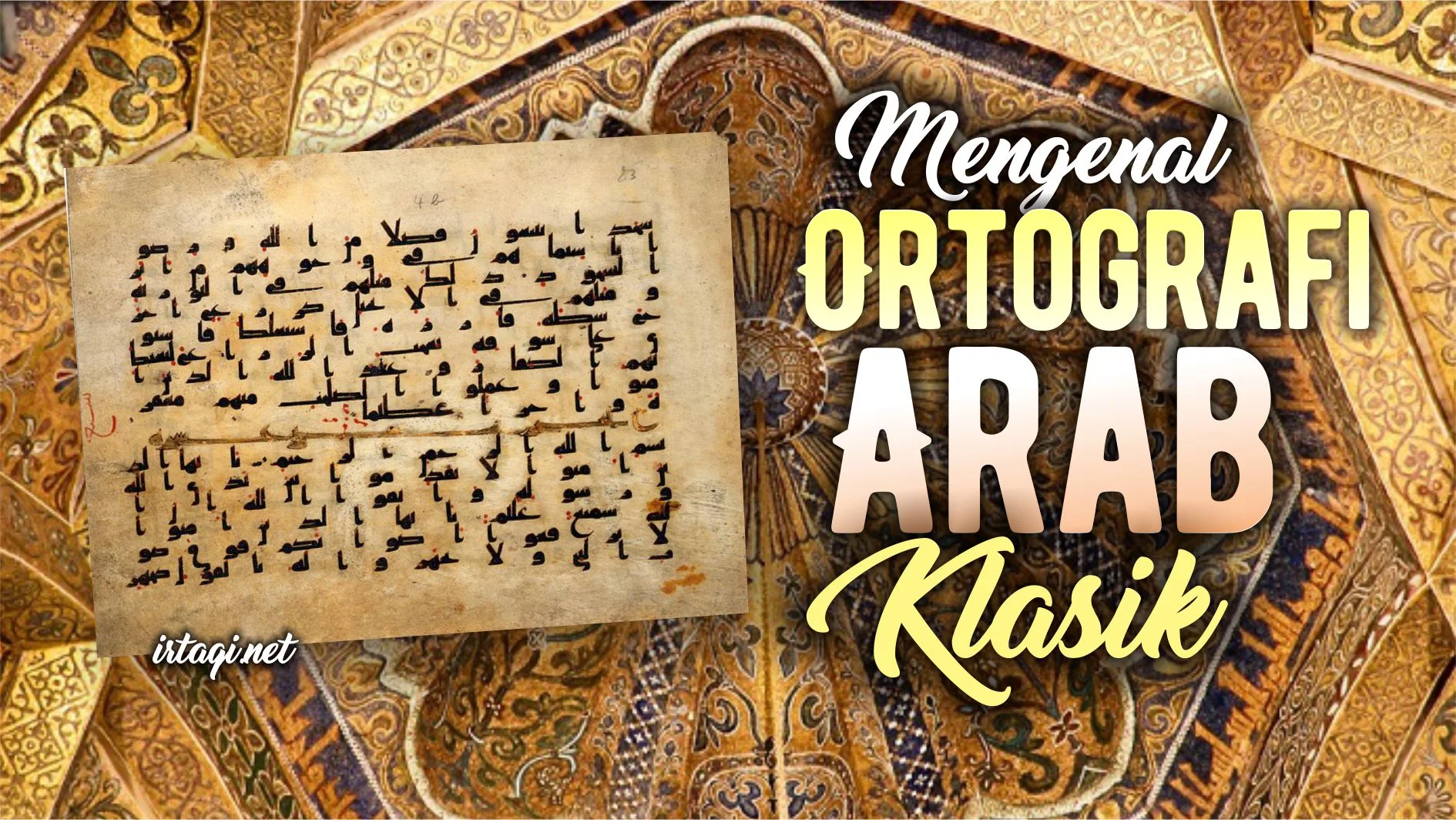 MENGENAL ORTOGRAFI ARAB KLASIK