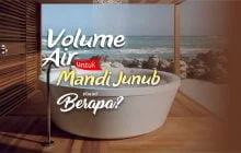 BERAPA VOLUME AIR YANG DIBUTUHKAN UNTUK MANDI JUNUB?