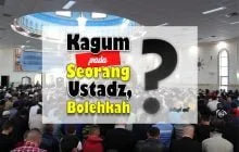 KAGUM DENGAN SEORANG USTAZ, BOLEHKAH?