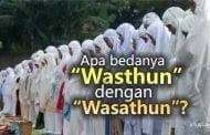 APA BEDANYA “WASTHUN”” DENGAN “WASATHUN”?