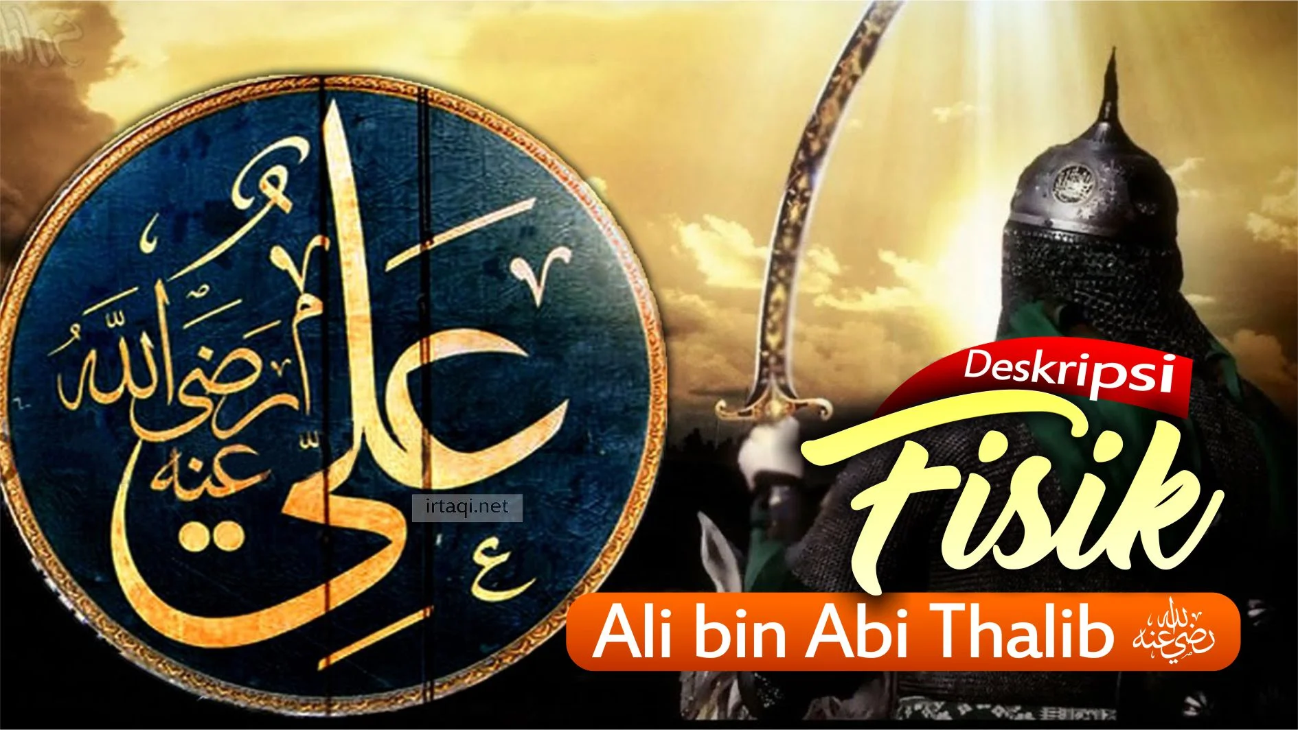 DESKRIPSI FISIK ALI BIN ABI THOLIB