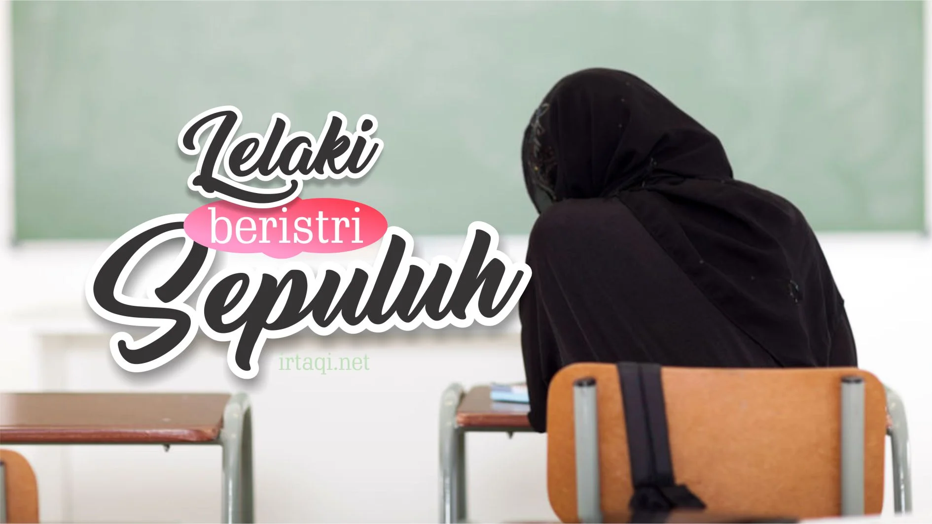 LELAKI BERISTRI SEPULUH