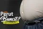 APAKAH PERUT BUNCIT ITU TERCELA?