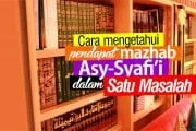 INGIN TAHU PENDAPAT MAZHAB ASY-SYAFI'I DALAM SATU MASALAH?