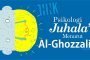 PSIKOLOGI JUHALA’ MENURUT AL-GHOZZALI