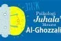 PSIKOLOGI JUHALA’ MENURUT AL-GHOZZALI