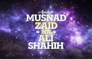 APAKAH MUSNAD ZAID BIN ALI ITU SAHIH?