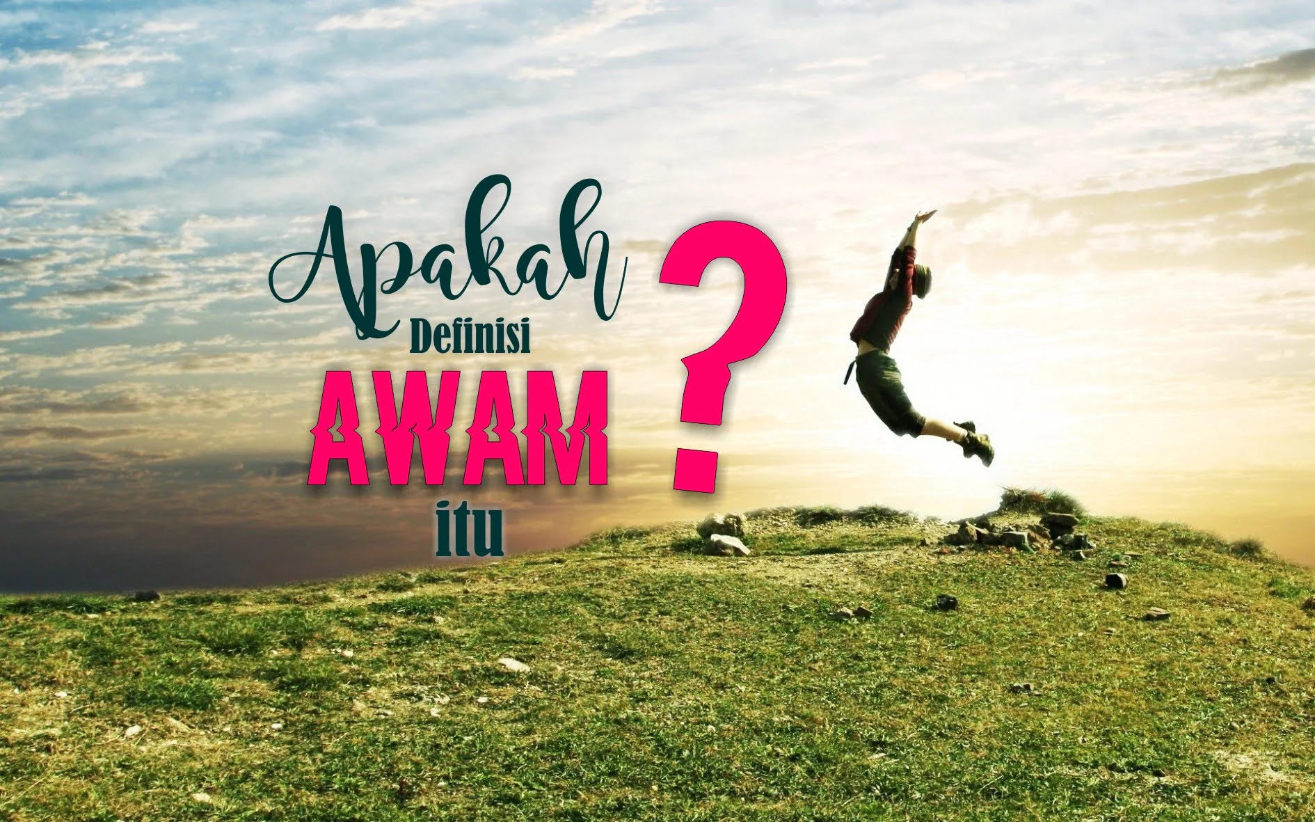 APA DEFINISI AWAM ITU?