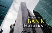 APAKAH HALAL MENERIMA BEASISWA DARI BANK?