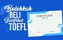 BOLEHKAH MEMBELI SERTIFIKAT TOEFL?