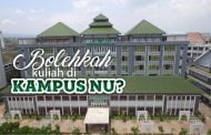 BOLEHKAH KULIAH DI UNIVERSITAS YANG DIKELOLA NU?