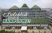 BOLEHKAH KULIAH DI UNIVERSITAS YANG DIKELOLA NU?